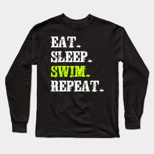 Eat Sleep Swim Repeat Long Sleeve T-Shirt